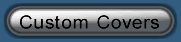 Custom Covers
